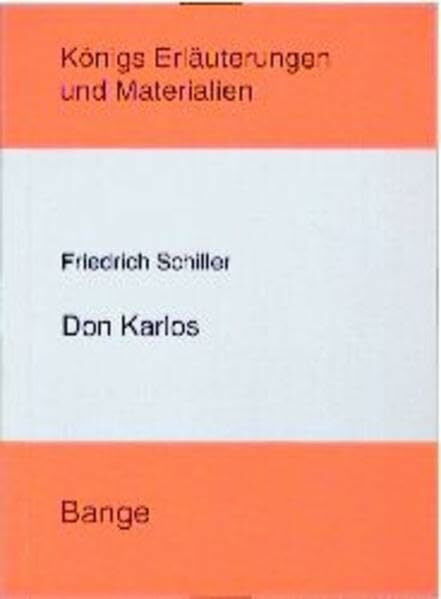 Königs Erläuterungen und Materialien, Bd.6, Don Karlos