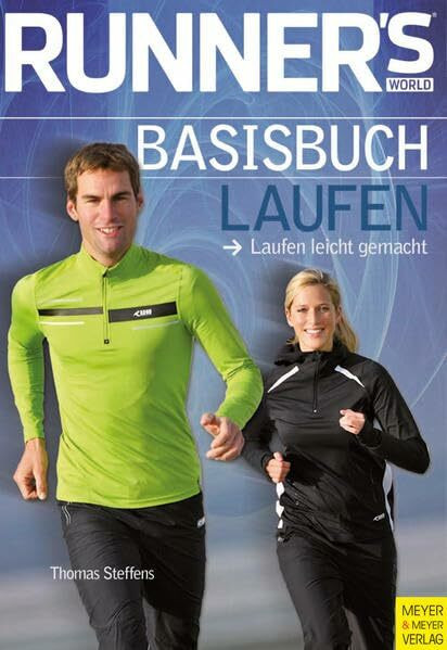 Basisbuch Laufen - Laufen leicht gemacht (Runner's World Edition)