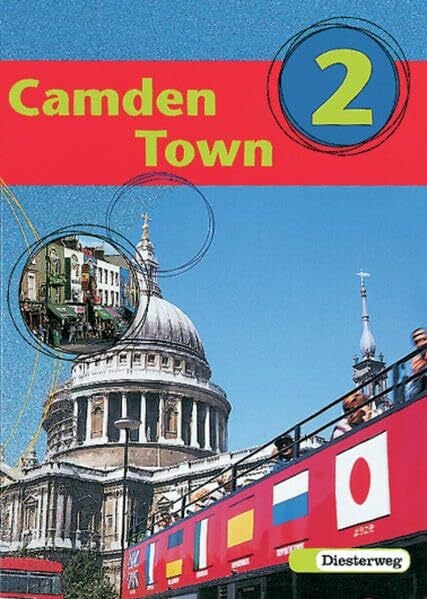 Camden Town: Textbook 2: Lehrwerk für den Englischunterricht an Gymnasien / Textbook 2 (Camden Town: Lehrwerk für den Englischunterricht an Gymnasien)