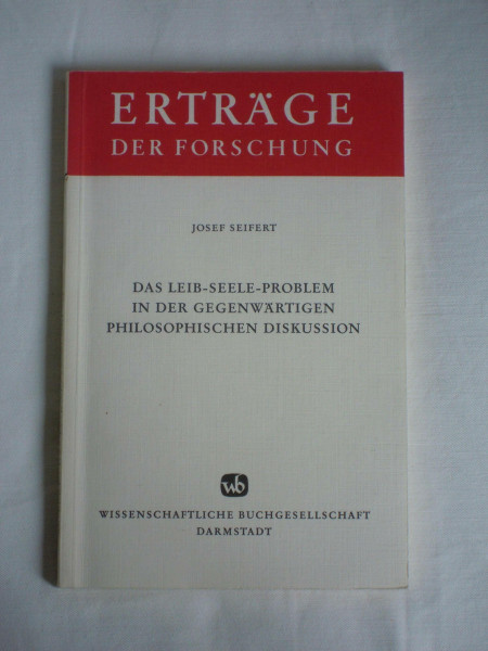 Das Leib-Seele-Problem und die gegenwärtige philosophische Diskussion: Eine systematisch-kritische Analyse