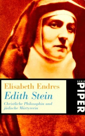 Edith Stein: Christliche Philosophin und jüdische Märtyrerin (Piper Taschenbuch)
