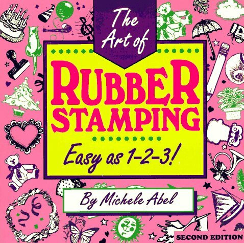 Art of Rubber Stamping: Easy as 1-2-3