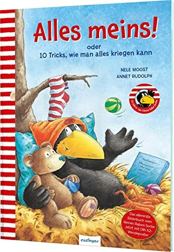 Der kleine Rabe Socke: Alles meins! oder 10 Tricks, wie man alles kriegen kann: Lustiges Bilderbuch zum Thema Freundschaft