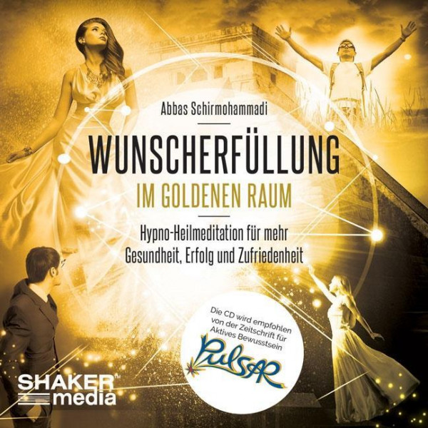 Wunscherfüllung im Goldenen Raum