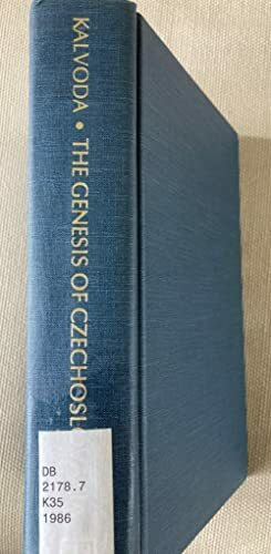 The Genesis of Czechoslovakia (East European Monographs)