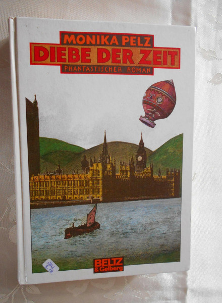 Diebe der Zeit: Roman einer Zeitreise (Beltz & Gelberg)