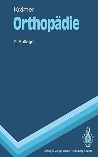 Orthopädie: Begleittext zum Gegenstandskatalog (Springer-Lehrbuch)