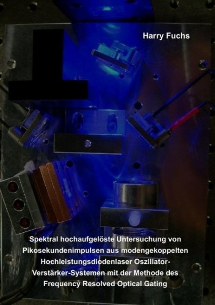 Spektral hochaufgelöste Untersuchung von Pikosekundenimpulsen aus modengekoppelten Hochleistungsdiod