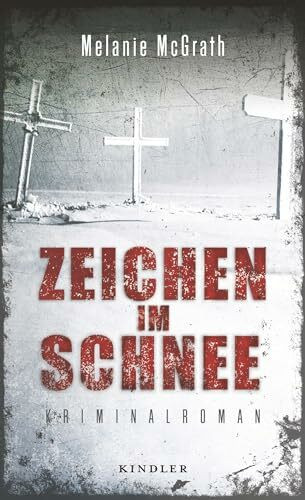 Zeichen im Schnee: Kriminalroman (Edie Kiglatuk, Band 2)