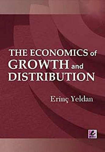 THE ECONOMICS OF GROWTH ANS DISTRIBUTION