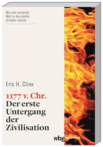 1177 v. Chr.: Der erste Untergang der Zivilisation (wbg Paperback)