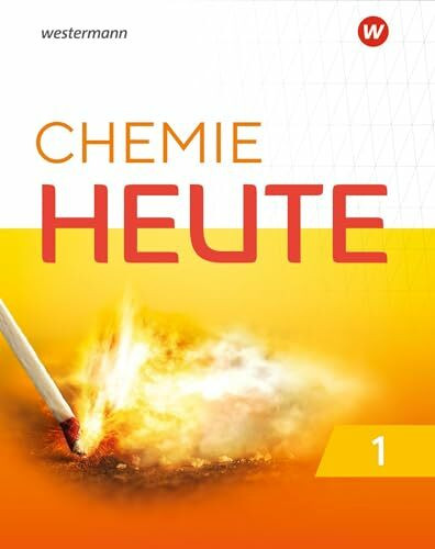 Chemie Heute - Ausgabe 2020 für das G9 in Nordrhein-Westfalen: Schulbuch 1 (Chemie heute SI: Ausgabe 2020 für das G9 in Nordrhein-Westfalen)