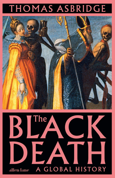 The Black Death: A Global History
