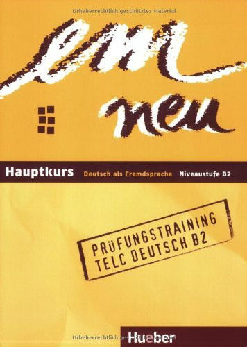 em neu. Ausgabe in drei Bänden. Deutsch als Fremdsprache: em neu. Hauptkurs Deutsch als Fremdsprache