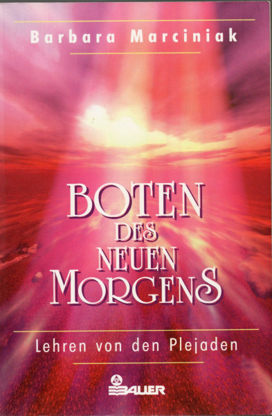 Boten des Neuen Morgens. Lehren von den Plejaden