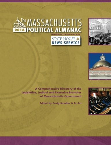 The Massachusetts Political Almanac: 2016 Edition (Massachuestts Political Almanac)