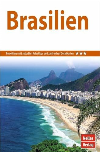 Nelles Guide Reiseführer Brasilien (Nelles Guide: Deutsche Ausgabe)