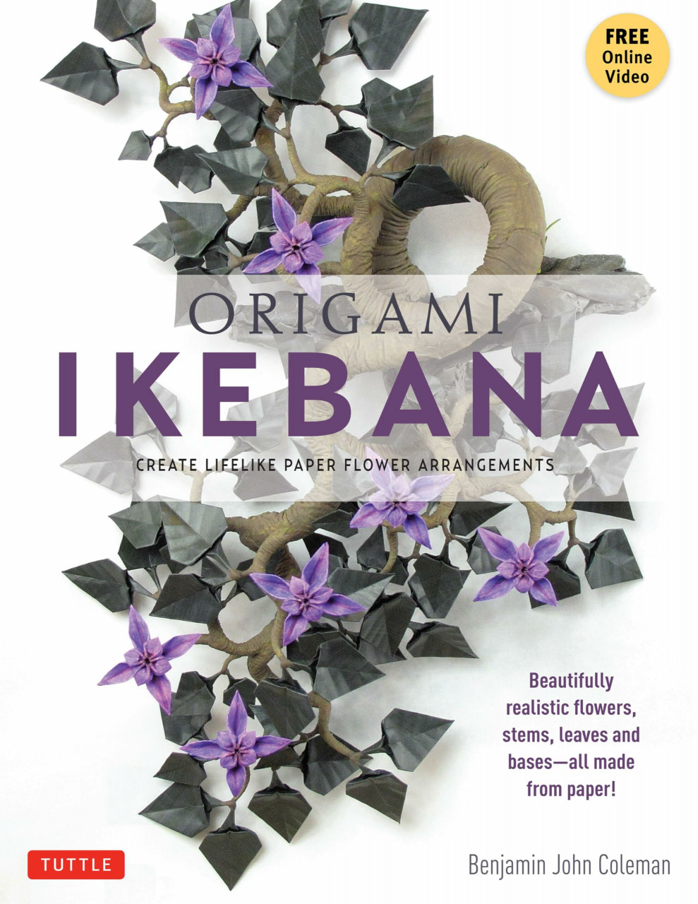 Tuttle Publishing Origami Ikebana, Create Lifelike Paper Flower Arrangements