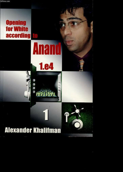 Opening for White According to Anand 1.e4 (Repertoire Books)