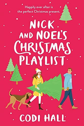 Nick and Noel's Christmas Playlist (Mistletoe Romance, 1)