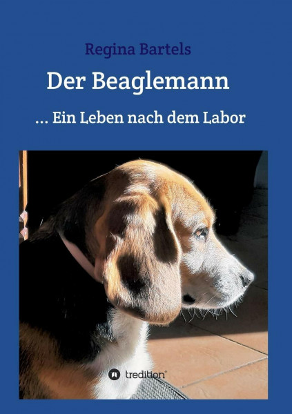 Der Beaglemann: Ein Leben nach dem Labor
