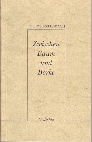 Zwischen Baum und Borke. Gedichte Zwischen Baum und Borke. Gedichte