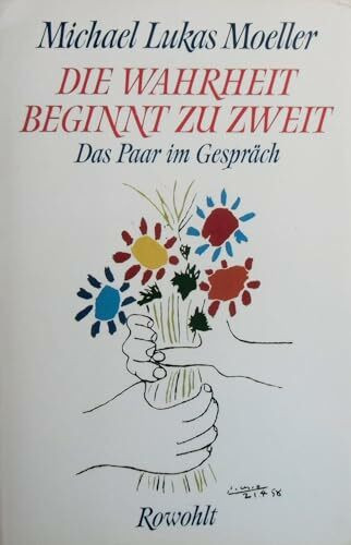 Die Wahrheit beginnt zu zweit: Das Paar im Gespräch