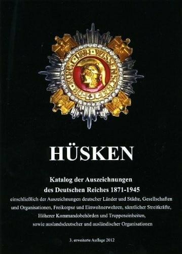 Katalog der Auszeichnungen des Deutschen Reiches 1871-1945