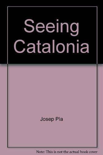 Seeing Catalonia