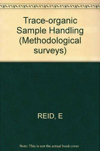 Trace-organic Sample Handling (Methodological surveys)
