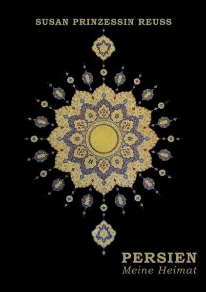 Persien, meine Heimat