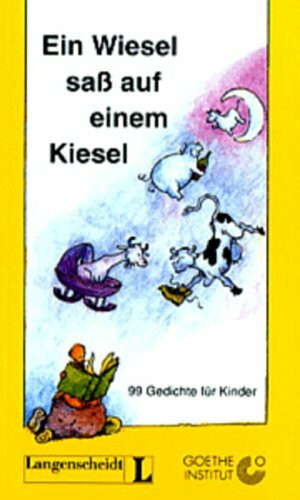 Ein Wiesel sass auf einem Kiesel - Gedichte für Kinder: Ein Wiesel saß auf einem Kiesel, Gedichtsammlung (Ein Wiesel SA] Auf Einem Kiesel)