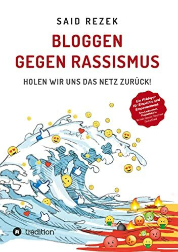 Bloggen gegen Rassismus: Holen wir uns das Netz zurück!