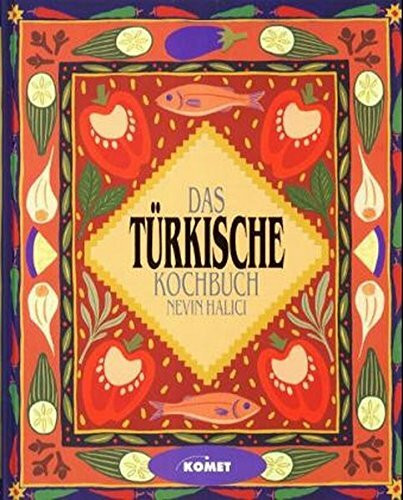 Das türkische Kochbuch - Länderküche bei Komet