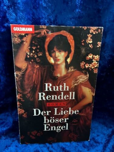 Der Liebe böser Engel (Goldmann Allgemeine Reihe)