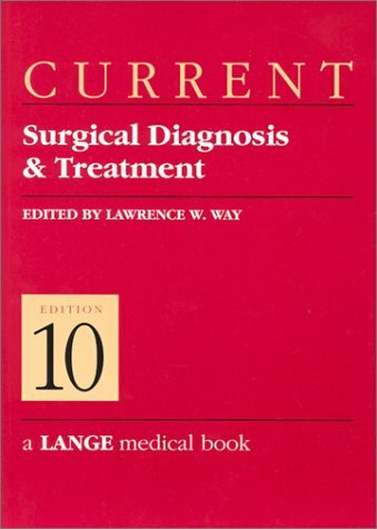 Current Surgical Diagnosis and Treatment (Lange Medical Books)