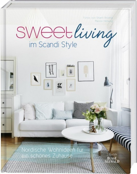 Sweet Living im Scandi Style