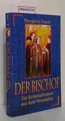 Der Bischof: Ein Kriminalroman aus dem Mittelalter (ETB - Econ & List Taschenbuch)