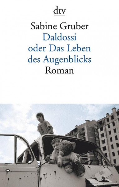 Daldossi oder Das Leben des Augenblicks