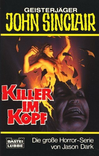 Killer im Kopf (John Sinclair. Bastei Lübbe Taschenbücher)