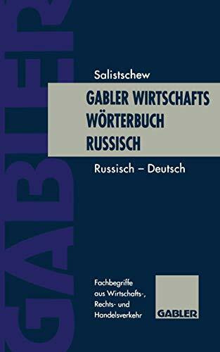 Gabler Wirtschaftswörterbuch Russisch, 2 Bde., Bd.2, Russisch-Deutsch: Band 2: Russisch-Deutsch