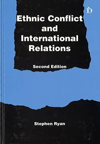 Ethnic Conflict and International Relations