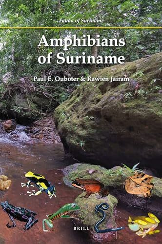 Amphibians of Suriname (Fauna of Suriname, 1)