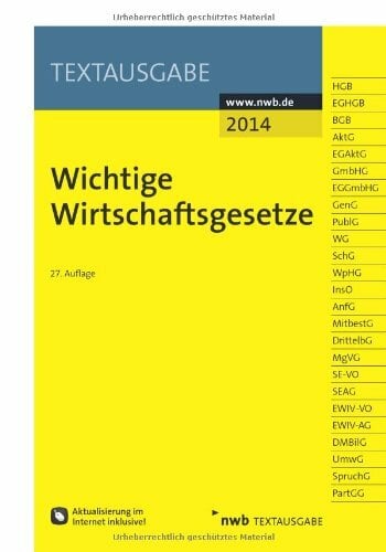 Wichtige Wirtschaftsgesetze Wichtige Wirtschaftsgesetze