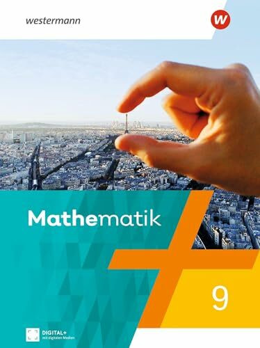 Mathematik - Ausgabe 2023 für Berlin, Brandenburg, Sachsen-Anhalt, Thüringen, 7. - 10. Schuljahr: Schulbuch 9: 7. - 10. Schuljahr - Ausgabe 2023