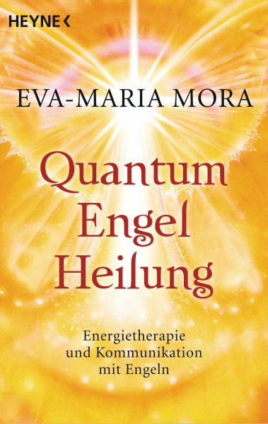 Quantum-Engel-Heilung: Energietherapie und Kommunikation mit Engeln