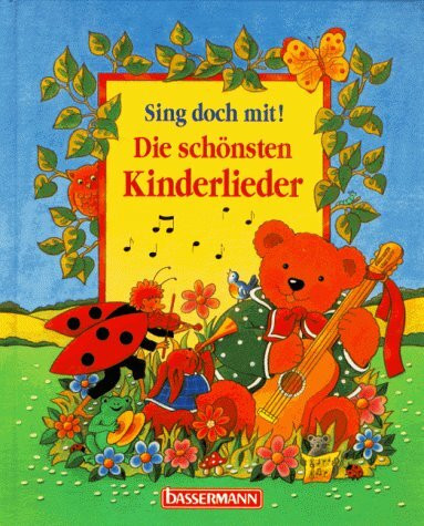 Die schönsten Kinderlieder