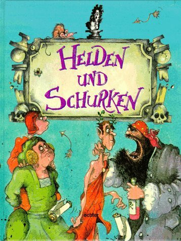 Helden und Schurken