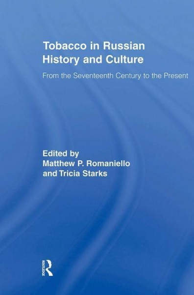 Tobacco in Russian History and Culture