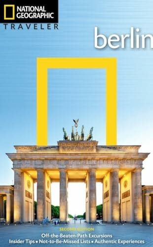 National Geographic Traveler: Berlin, 2nd Edition
